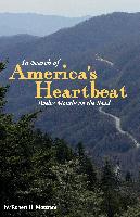 In Search of America's Heartbeat