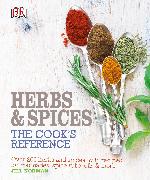 Herb and Spices The Cook's Reference