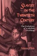 Slavery in the Twentieth Century