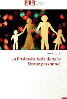 La Professio Juris dans le Statut personnel