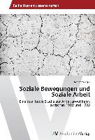 Soziale Bewegungen und Soziale Arbeit