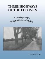 Three Highways of the Colonies