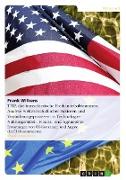 TTIP, das transatlantische Freihandelsabkommen. Analyse weltwirtschaftlicher Faktoren und Veränderungsprozesse im Technologie-, Nahrungsmittel-, Finanz- und Agrarsektor