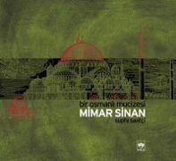 Bir Osmanli Mucizesi Mimar Sinan