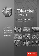 Diercke Praxis SII - Arbeits- und Lernbuch - Ausgabe 2014