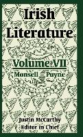 Irish Literature: Volume VII (Monsell -- Payne)