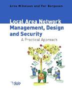 Local Area Network Management, Design and Security