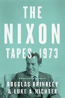 The Nixon Tapes: 1973