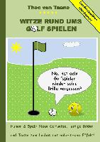 Geschenkausgabe Hardcover: Humor & Spaß - Witze rund ums Golf spielen, lustige Bilder und Texte zum Lachen mit hole-in-one Effekt!