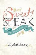 Sweet Speak