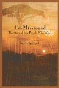 Co-Missioned: The Story of Two People Who Went