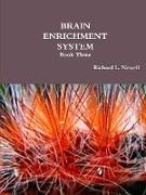 Brain Enrichment System Book Three