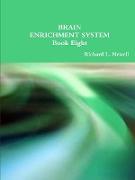 Brain Enrichment System Book Eight