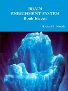 Brain Enrichment System Book Eleven