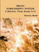 Brain Enrichment System Collection Three Books 9-12