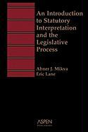Aspen Treatise for an Introduction to Statutory Interpretation and the Legislative Process