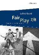 Fair Play - Lehrwerk Ethik/Praktische Philosophie für differenzierende Schulformen