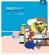 Kompetenzen - Themen - Training: Arbeitsbuch für den Deutschunterricht in der SII - Ausgabe 2014