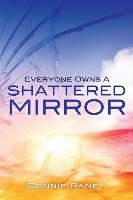 Everyone Owns a Shattered Mirror