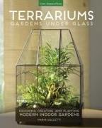 Terrariums - Gardens Under Glass