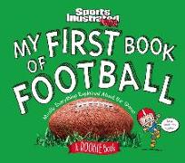 My First Book of Football: A Rookie Book (a Sports Illustrated Kids Book)