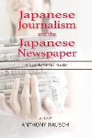 Japanese Journalism and the Japanese Newspaper