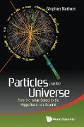 Particles and the Universe