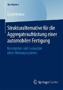 Strukturalternative für die Aggregateaufrüstung einer automobilen Fertigung