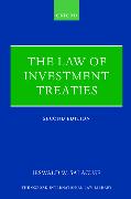 The Law of Investment Treaties