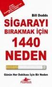 Sigarayi Birakmaniz Icin 1440 Neden