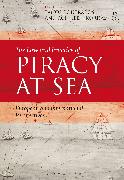 The Law and Practice of Piracy at Sea