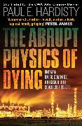 The Abrupt Physics of Dying