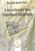 A las orillas del Tera : tragedia en Ribadelago