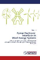 Power Electronic Interfaces in Wind Energy Systems