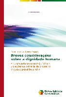 Breves considerações sobre a dignidade humana