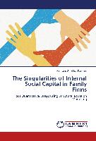 The Singularities of Internal Social Capital in Family Firms