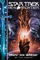 Star Trek - New Frontier 12: Mehr als Götter