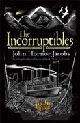 The Incorruptibles