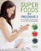 Super Foods for Pregnancy