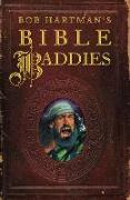 Bob Hartman's Bible Baddies