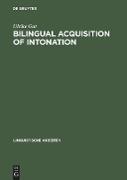 Bilingual Acquisition of Intonation