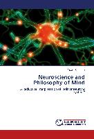 Neuroscience and Philosophy of Mind