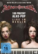 Suchtpotenzial - 100 Prozent Alko-Pop - Live in Berlin