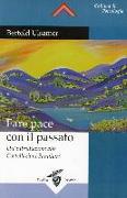 Fare pace con il passato. Un'introduzione alle costellazioni familiari