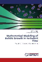 Mathematical Modeling of Bubble Growth in Turbulent Flow
