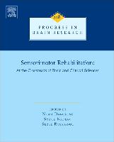 Sensorimotor Rehabilitation: At the Crossroads of Basic and Clinical Sciences