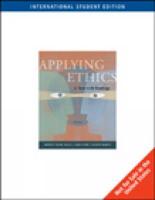 Applying Ethics: A Text with Readings. Jeffrey Olen, Vincent Barry, Julie C. Van Camp