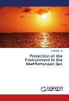 Protection of the Environment in the Mediterranean Sea