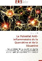 Le Potentiel Anti-inflammatoire de la Quercétine et de la Sésamine