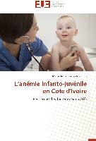 L¿anémie infanto-juvénile en Cote d'Ivoire